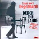 Franz Josef Degenhardt - Durch Die Jahre