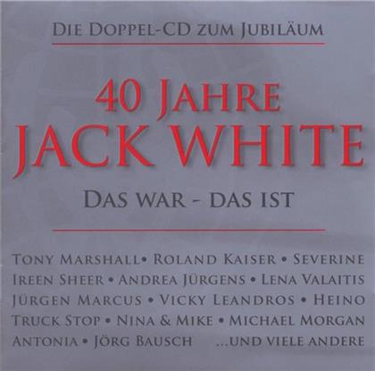 40 Jahre Jack White - Das War - Das Ist - Various (2 CDs)