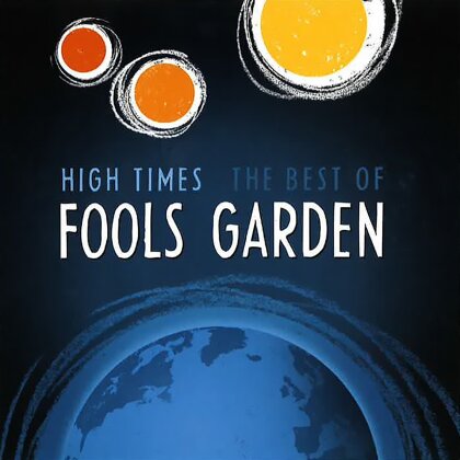Fool's Garden - High Times - Best Of