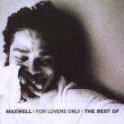Maxwell - For Lover's Only: Best Of