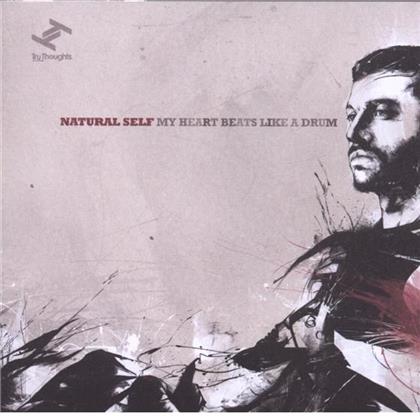 Natural Self - My Heart Beats Like A Drum