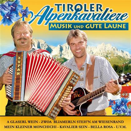 Tiroler Alpenkavaliere - Musik & Gute Laune