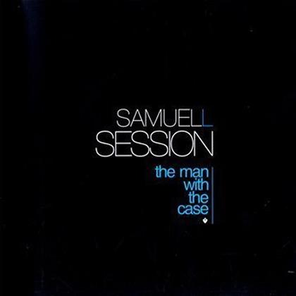 Samuel L Session - Man With The Case
