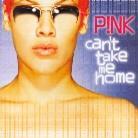 P!nk - Can't Take Me Home - Uk Version