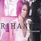 Rihanna - Good Girl Gone Bad - Reloaded - UK-Deluxe (2 CDs)