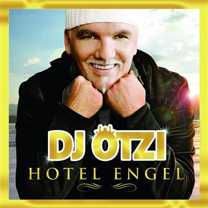 Oetzi DJ - Hotel Engel (Gold Edition)