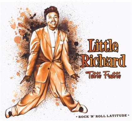 Little Richard - Tutti Frutti - "Rock'n'Roll Latitude (2 CDs)