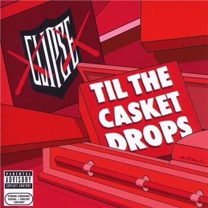 Clipse - Til The Casket Drops