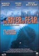 The river of fear - Il fiume della paura