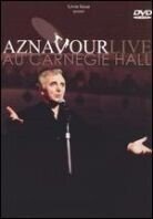 Aznavour Charles - Live au Carnegie Hall