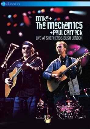 Mike & The Mechanics & Carrack Paul - Live at Shepherds Bush London (EV Classics)