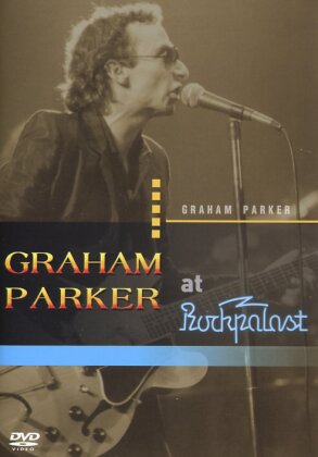 Graham Parker - Live at Rockpalast