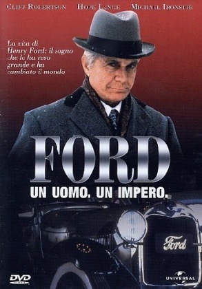 Ford - Un uomo, un impero