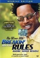 Breakin' all the rules (2004) (Édition Spéciale)