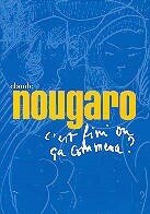 Claude Nougaro - C'est fini ou ça commence?
