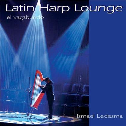 Ismael Ledesma - Latin Harp Lounge