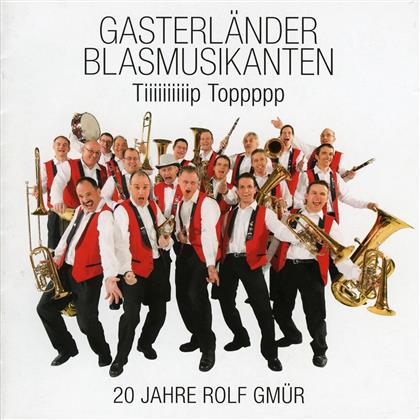 Gasterländer Blasmusikanten - Tiiiiiiiiiip Toppppp