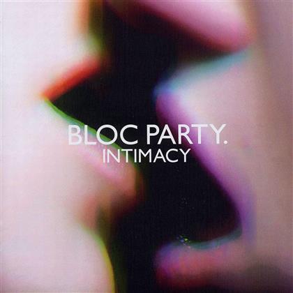 Bloc Party - Intimacy (New Version)