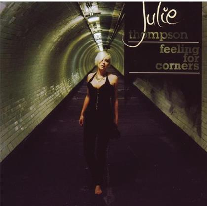 Julie Thompson - Feeling For Corners