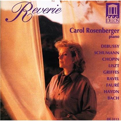 Rosenberger (Klavier) & Divers Klavier Rosenberger - Reverie : Bach, Chopin, Debussy