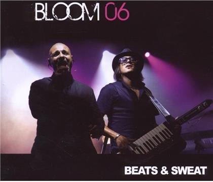 Bloom 06 - Beats & Sweat