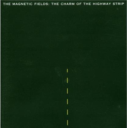 The Magnetic Fields - Charm Of The Highway