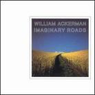William Ackerman - Imaginary Roads - Reissue (Versione Rimasterizzata)