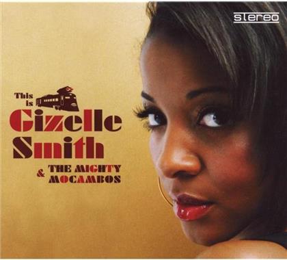 Gizelle Smith - This Is