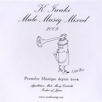 Mule Musiq - Various - Mixed By Kentaro Iwaki