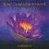Karunesh - Heart Chakra Meditation 2 - Coming Home