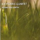 Joe Morris - Today On Earth
