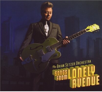 Brian Setzer (Stray Cats) - Songs From Lonely Avenue
