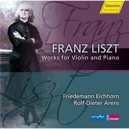 Friedemann Eichhorn/ Rolf-Dietrich & Franz Liszt (1811-1886) - Works For Violin And Piano
