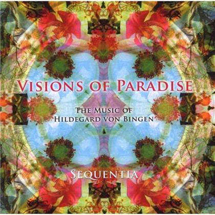 Sequentia & Hildegard von Bingen - Visions Of Paradise - Music Of