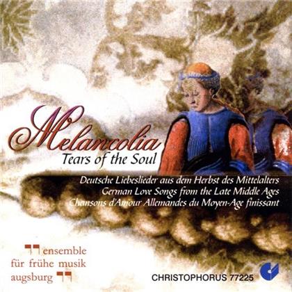 Frühe Musik Augsburg - Melancolia - Tears Of The Soul