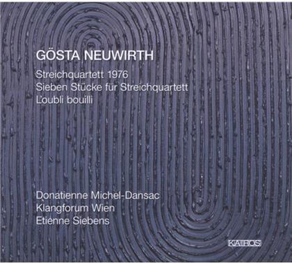Michel-Dansac Donatielle/Klangforum Wien & Goesta Neuwirth - Streichquartett 1976/7 Stücke/L'oubli