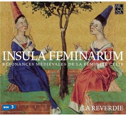 La Reverdie & Diverse Mittelalter - Insula Feminarum