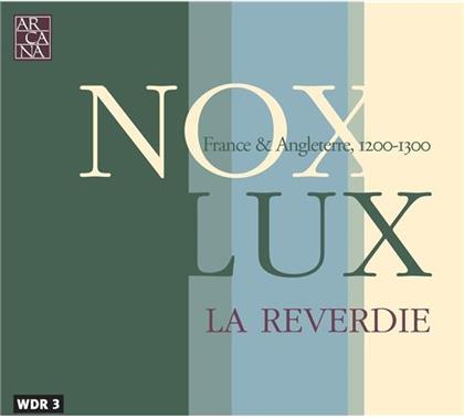 La Reverdie & Diverse Mittelalter - Nox Lux