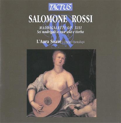 Le Aura Soave & Salamone Rossi (1570-1630) - Op. XIII- Madrigaletti