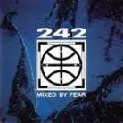 Front 242 - Mixed By Fear - Re-Release