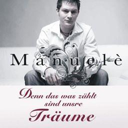 Manuele - Denn Das Was Zaehlt Sind