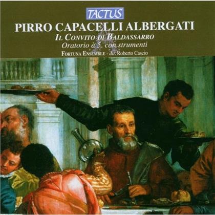 Fortuna Ensemble & Albergati Pirro Capacelli - Il Convito Di Baldassarro