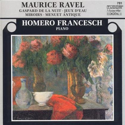 Homero Francesch & Maurice Ravel (1875-1937) - Gaspard De La Nuit