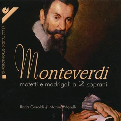 Geroldi Ilaria / Morelli Morelli & Claudio Monteverdi (1567-1643) - Motetti E Madrigali A 2 Sopran