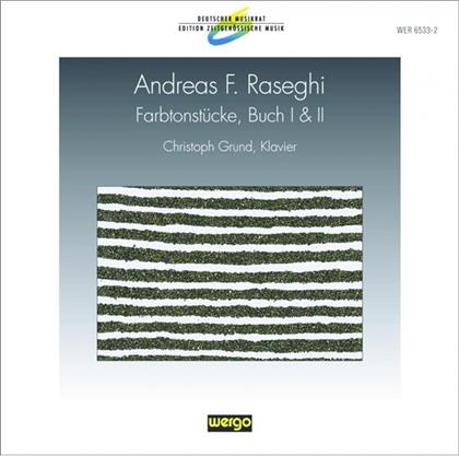 Christoph Grund & Andreas Raseghi - Farbtonstücke