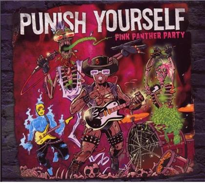 Punish Yourself - Pink Panther Party