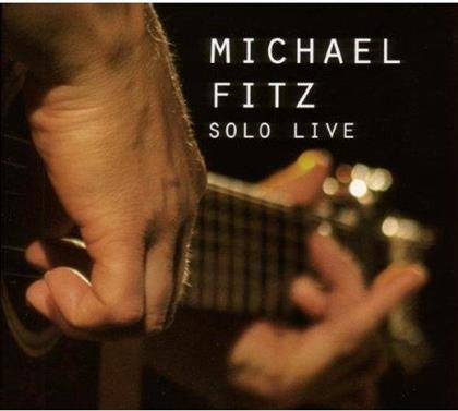 Michael Fitz - Solo Live