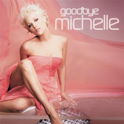 Michelle (Schlager) - Goodbye Michelle (2 CDs)