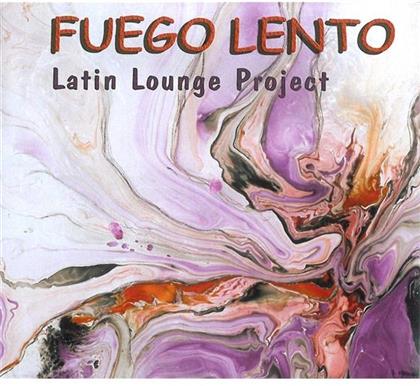 Latin Lounge Project - Fuego Lento