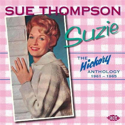 Sue Thompson - Suzie: The Hickory Anthology
